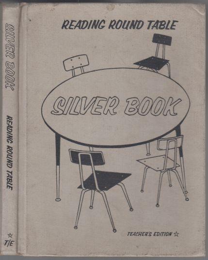 Reading Round Table Silver Book Teacher's Edition