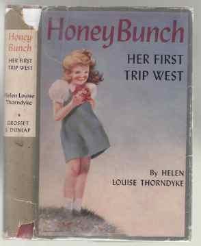 Honey Bunch Her First Trip West
