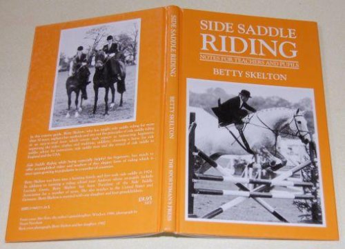 Side Saddle Riding Notes for Teachers and Pupils