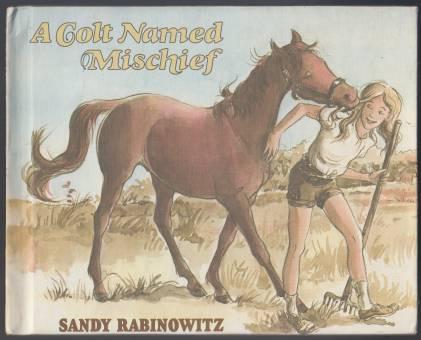 A Colt Named Mischief