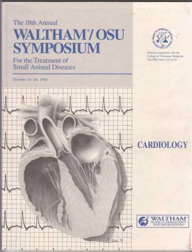 The 18th Annual Waltham/OSU Symposium for the Treatment of Small Animal Diseases October 15-16, 1994