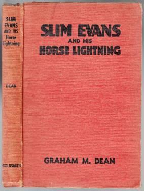 Slim Evans and his Horse Lightning