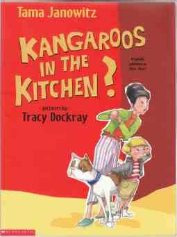 Kangaroos in the Kitchen Originally Published as Hear That