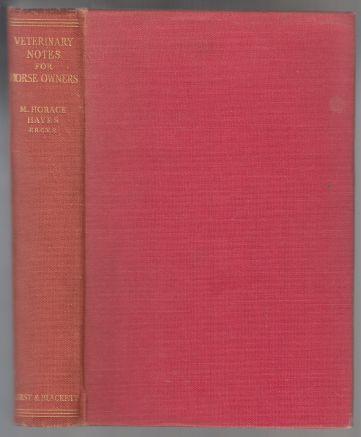 Veterinary Notes For Horse Owners A Manual of Horse Medicine and Surgery