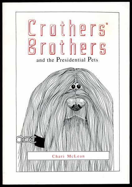 Crothers' Brothers and the Presidential Pets