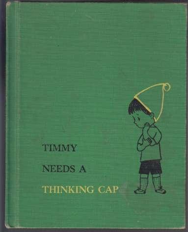 Timmy Needs A Thinking Cap