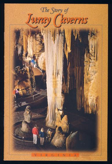 The Story of Luray Caverns Virginia