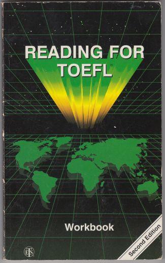 Reading For Toefl Workbook Second Edition (Test of English as a Foreign Language)