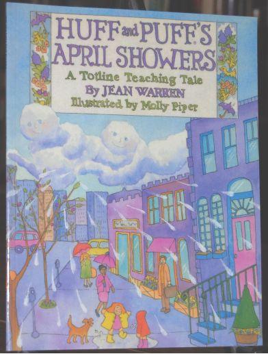 Huff and Puff's April Showers A Totline Teaching Tale