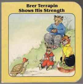 Brer Terrapin Shows His Strength