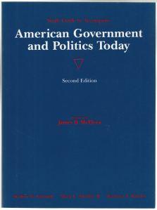 Study Guide to Accompany American Government and Politics Today