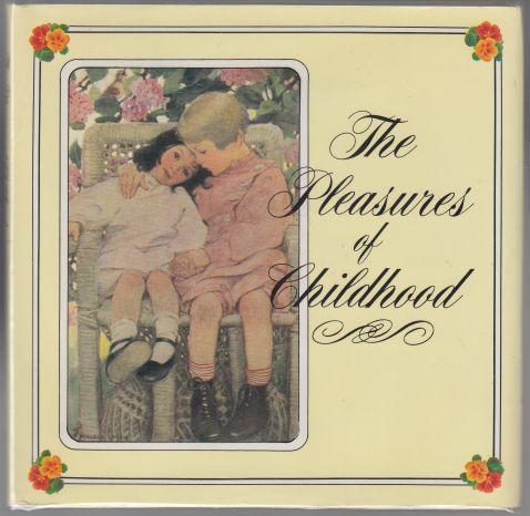 The Pleasures of Childhood