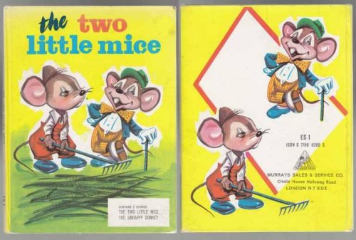 The Two Little Mice; The Unhappy Donkey