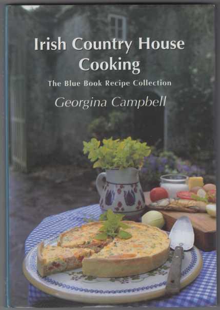Irish Country House Cooking The Blue Book Recipe Collection