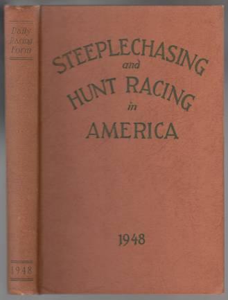 Steeplechasing and Hunt Racing in America 1948