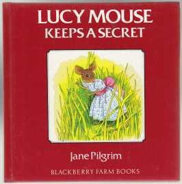 Lucy Mouse Keeps a Secret