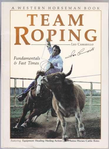 Team Roping Fundamentals & Fast Times A Western Horseman Book