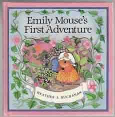 Emily Mouse's First Adventure