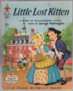 Little Lost Kitten: A Story of Williamsburg in the Days of George Washington