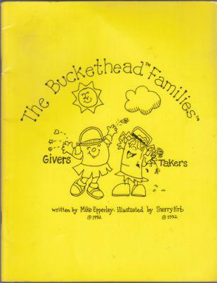 The Buckethead Families: Givers and Takers