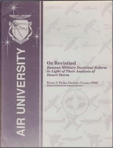 Image for Oz Revisited Russian Military Doctrinal Reform in Life of Their Analysis of Desert Storm Oz Revisited Russian Military Doctrinal Reform in Life of Their Analysis of Desert Storm
