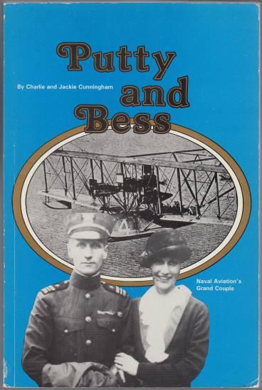 Putty and Bess Naval Aviation's Grand Couple