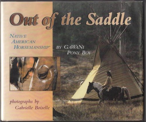 Out of The Saddle Native American Horsemanship SIGNED