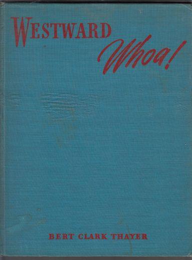 Westward Whoa!