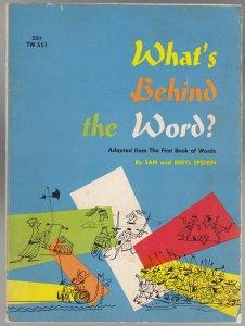 What's Behind the Word Adapted from The First Book of Words