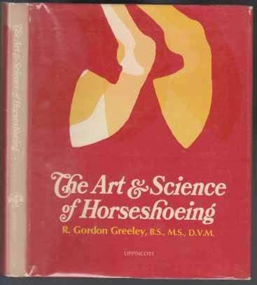 The Art & Science of Horseshoeing