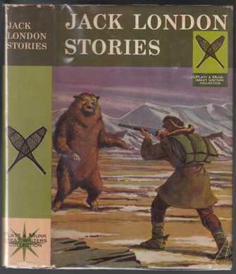 Jack London Stories. The Call Of The Wild ; The Cruise Of The Dazzler