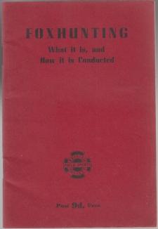 Foxhunting What it is, and How it is Conducted