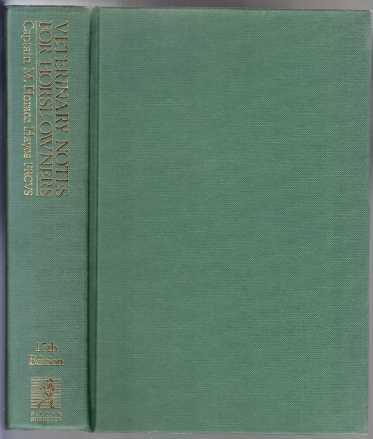 Veterinary Notes for Horse Owners An Illustrated Manual of Horse Medicine and Surgery 17th Edition