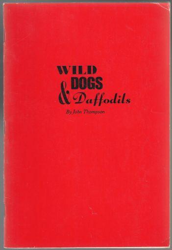 Wild Dogs & Daffodils SIGNED LIMITED, NUMBERED