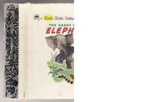 The Saggy Baggy Elephant Miniature Golden Book #4