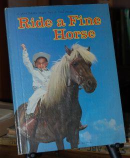 Ride a Fine Horse