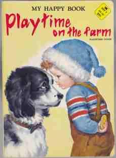 My Happy Book Playtime on the Farm