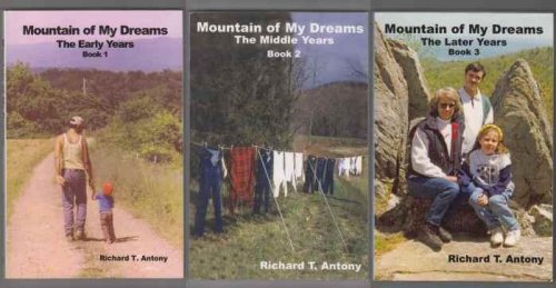 Mountain of My Dreams The Early Years, The Middle Years, The Later Years. Book 1, 2 & 3