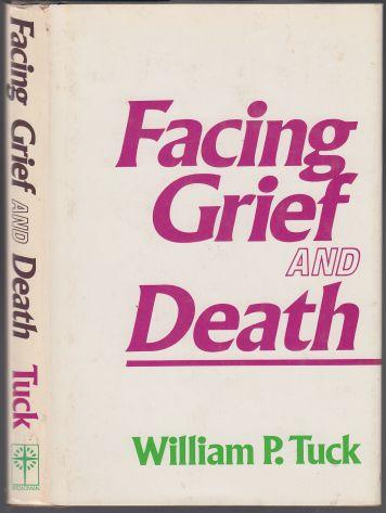 Facing Grief and Death SIGNED
