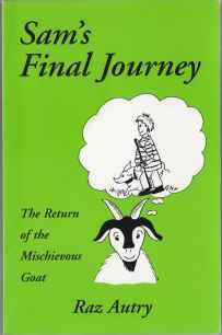 Sam's Final Journey The Return of the Mischievous Goat