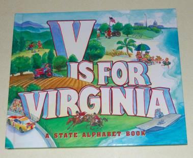 V is for Virginia A State Alphabet Book