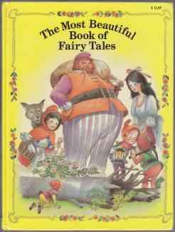 The Most Beautiful Book of Fairy Tales