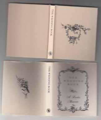 The Wedding Book A Bride's Memento