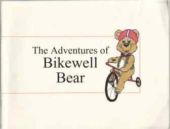 The Adventures of Bikewell Bear Childrens Safety from St. Jude Hospital