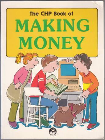 The CHP Book of Making Money
