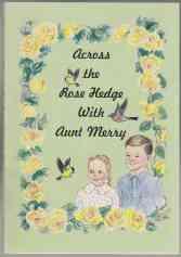 Across the Rose Hedge With Aunt Merry