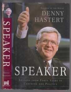 Speaker. Lessons from Forty Years in Coaching and Politics SIGNED