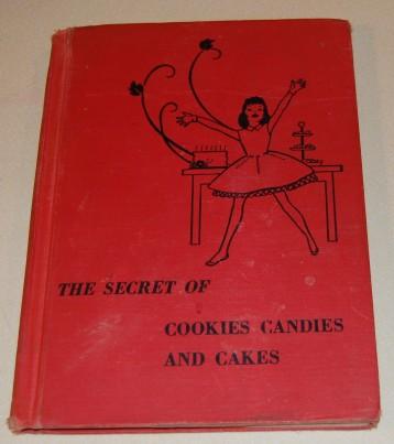 The Secret of Cookies, Candies and Cakes