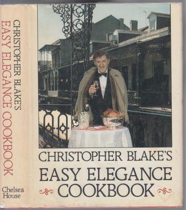 Christopher Blake's Easy Elegance Cookbook SIGNED