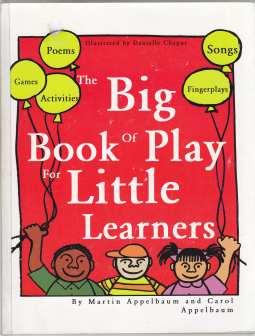 The Big Book of Play for Little Learners